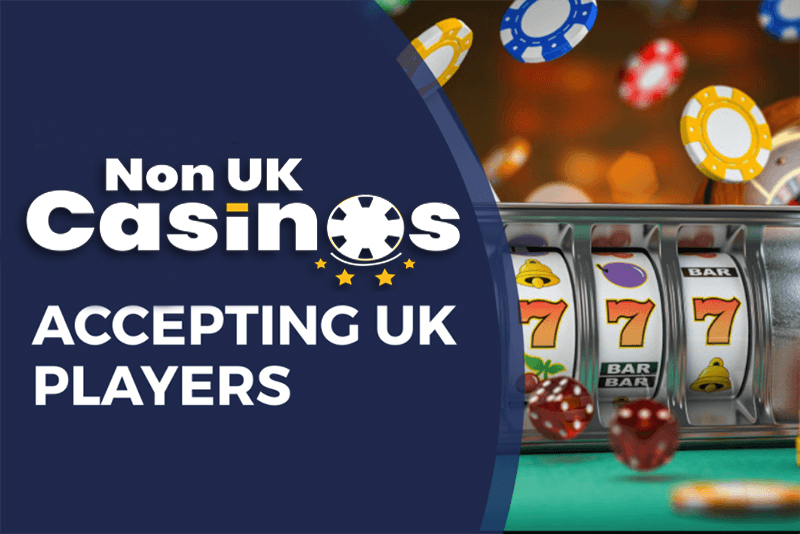 Understanding Non-UK Regulated Casinos A Guide for Players Understanding Non-UK Regulated Casinos A Guide for Players