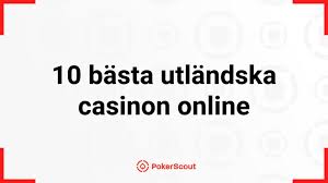 Utländska Casino En Djupgående Guid till Spelupplevelser Utanför Sverige