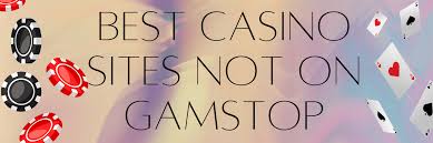 Discover the Best Casino Sites Not on GamStop -719703980